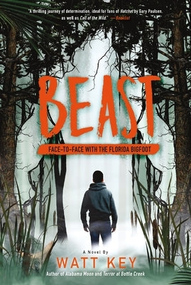Beast: Face-To-Face with the Florida Bigfoot by Key, Watt