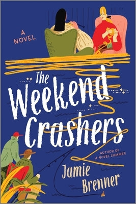 Paperback of The Weekend Crashers by Park Row showing the book cover with bold title and author’s name on a white background.