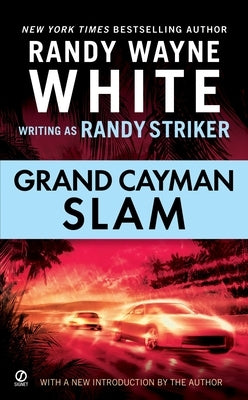 Grand Cayman Slam by Striker, Randy