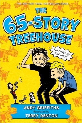 The 65-Story Treehouse: Time Travel Trouble! Paperback Square Fish