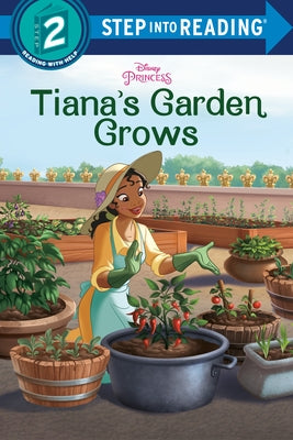 Pink paperback book titled "Tiana's Garden Grows" from Disney Princess series by Random House Disney, with colorful garden illustrations.