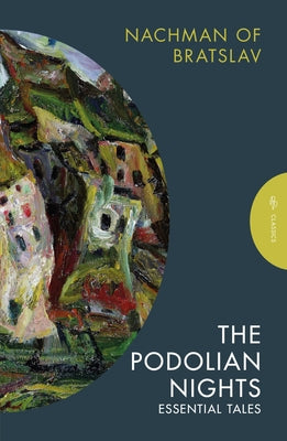 Paperback of The Podolian Nights: Essential Tales by Pushkin Press Classics, featuring a cover with evocative artwork and classic design.