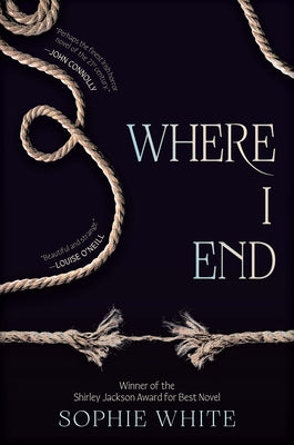 Where I End by White, Sophie