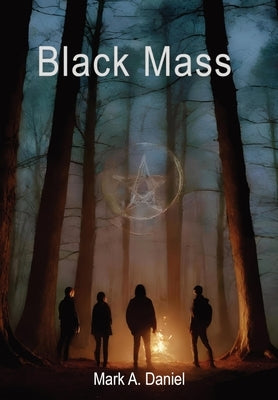 Black Mass by Daniel, Mark A.