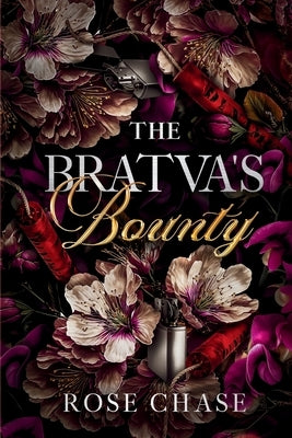 The Bratva's Bounty by Chase, Rose
