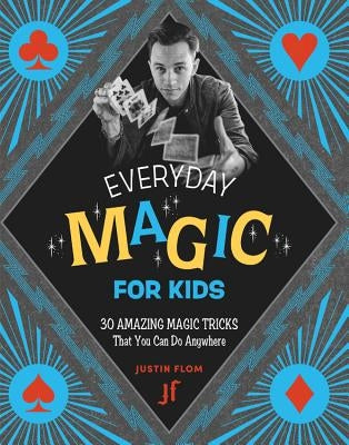 Paperback book cover for "Everyday Magic for Kids" by Running Press Kids featuring colorful magic trick illustrations.