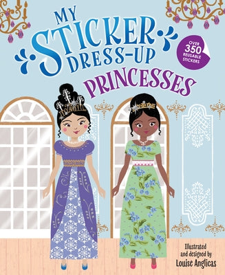My Sticker Dress-Up: Princesses Paperback Sourcebooks Wonderland