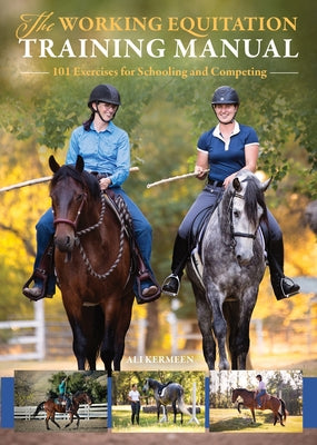 The Working Equitation Training Manual: 101 Exercises for Schooling and Competing Paperback Trafalgar Square Books