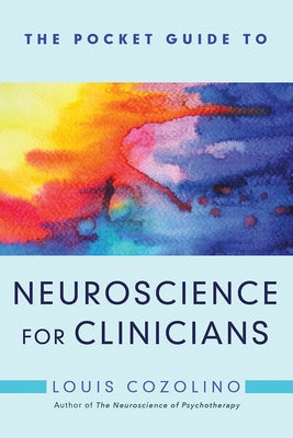 The Pocket Guide to Neuroscience for Clinicians Paperback W. W. Norton & Company