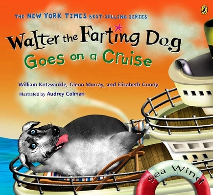 Walter the Farting Dog Goes on a Cruise Paperback Puffin Books