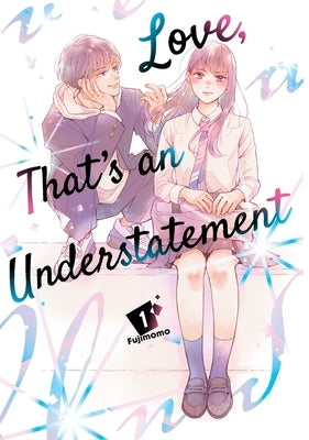 Love, That's an Understatement 1 by Fujimomo