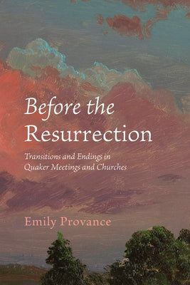 Before the Resurrection by Provance, Emily