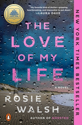 Paperback copy of "The Love of My Life," a Penguin Books novel featured in the GMA Book Club, with a cover illustration.