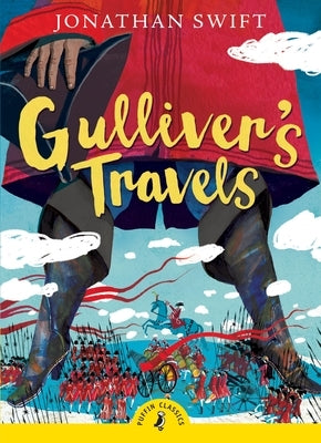 Gulliver's Travels by Swift, Jonathan