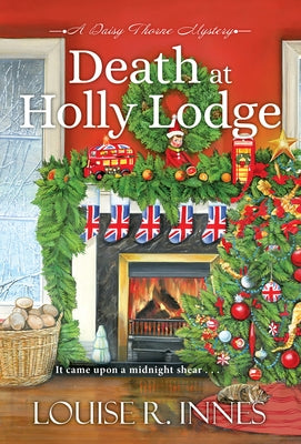 Death at Holly Lodge by Innes, Louise R.