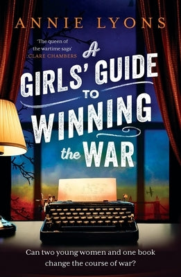 Paperback of "A Girls' Guide to Winning the War" by Headline, showing the book cover with a heartwarming WW2 friendship theme.