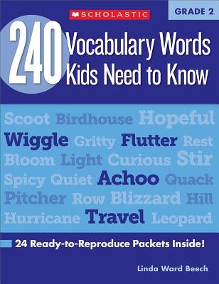 240 Vocabulary Words Kids Need to Know: Grade 2: 24 Ready-To-Reproduce Packets Inside! Paperback Scholastic Teaching Resources