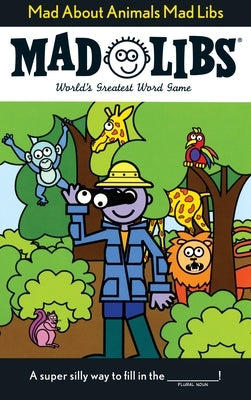 Paperback Mad Libs "World's Greatest Word Game" by Mad Libs featuring colorful cover with playful animal illustrations.