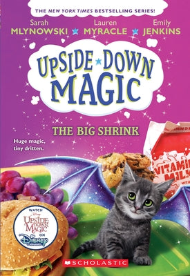 The Big Shrink (Upside-Down Magic #6): Volume 6 Paperback Scholastic Inc.