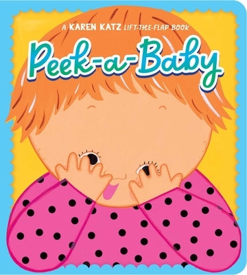 Peek-A-Baby board book by Little Simon featuring colorful illustrations of a baby peeking through flaps.