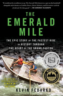 The Emerald Mile: The Epic Story of the Fastest Ride in History Through the Heart of the Grand Canyon Paperback Scribner Book Company