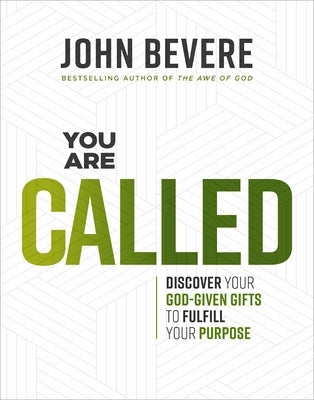 You Are Called: Discover Your God-Given Gifts to Fulfill Your Purpose Paperback Thomas Nelson