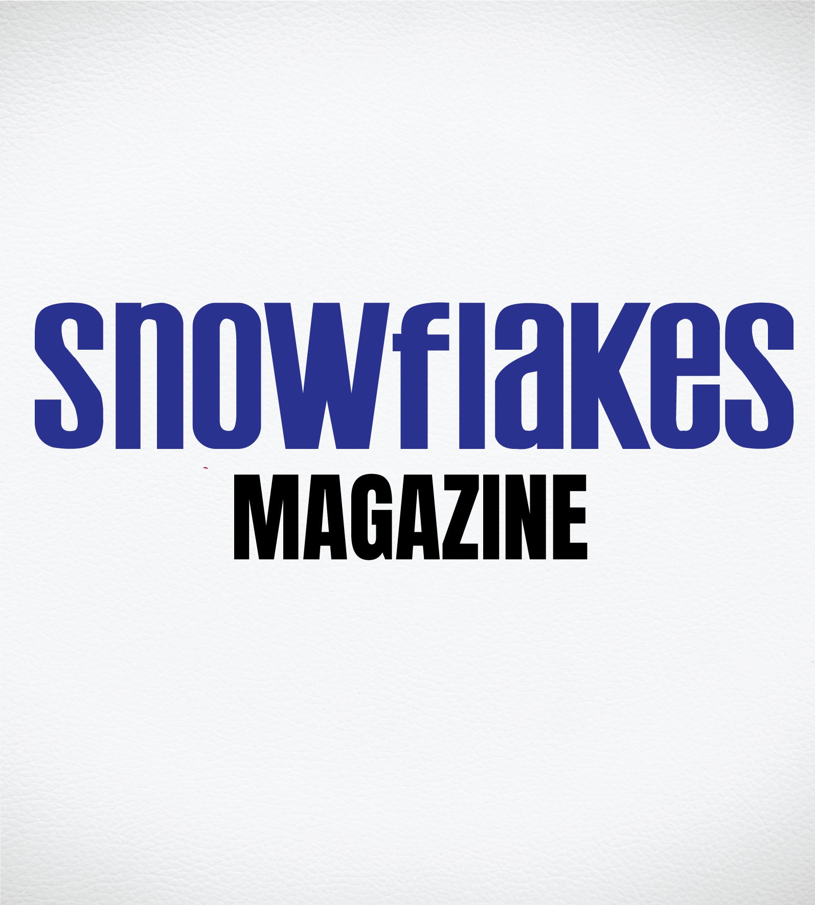 SnowFlakes Magazine