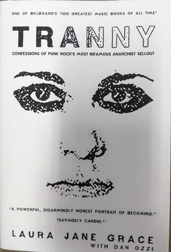 Tranny: Confessions of Punk Rock's Most Infamous Anarchist Sellout – SureShot Books Publishing LLC