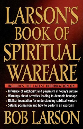 Larson's Book of Spiritual Warfare - SureShot Books Publishing LLC