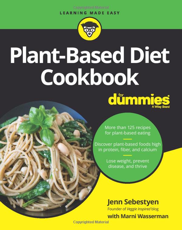 Plant-Based Diet Cookbook for Dummies - SureShot Books Publishing LLC