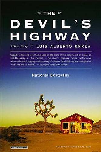 The Devil's Highway: A True Story Politics & Social Sciences Luis Alberto Urrea
