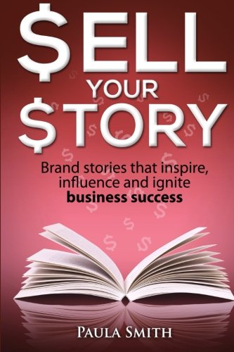 Sell Your Story - SureShot Books Publishing LLC