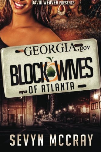 The Block Wives of Atlanta - SureShot Books Publishing LLC