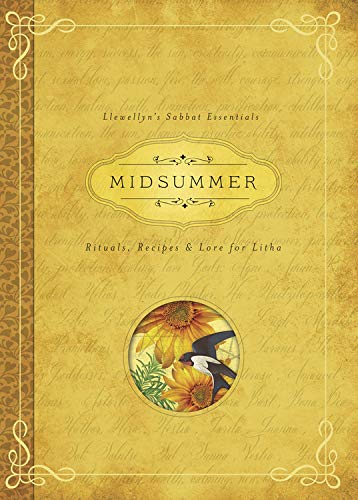 Midsummer: Rituals, Recipes & Lore for Litha Religion & Spirituality Deborah Blake