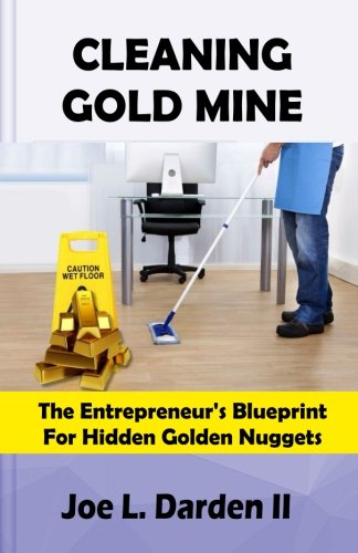 Cleaning Goldmine - SureShot Books Publishing LLC