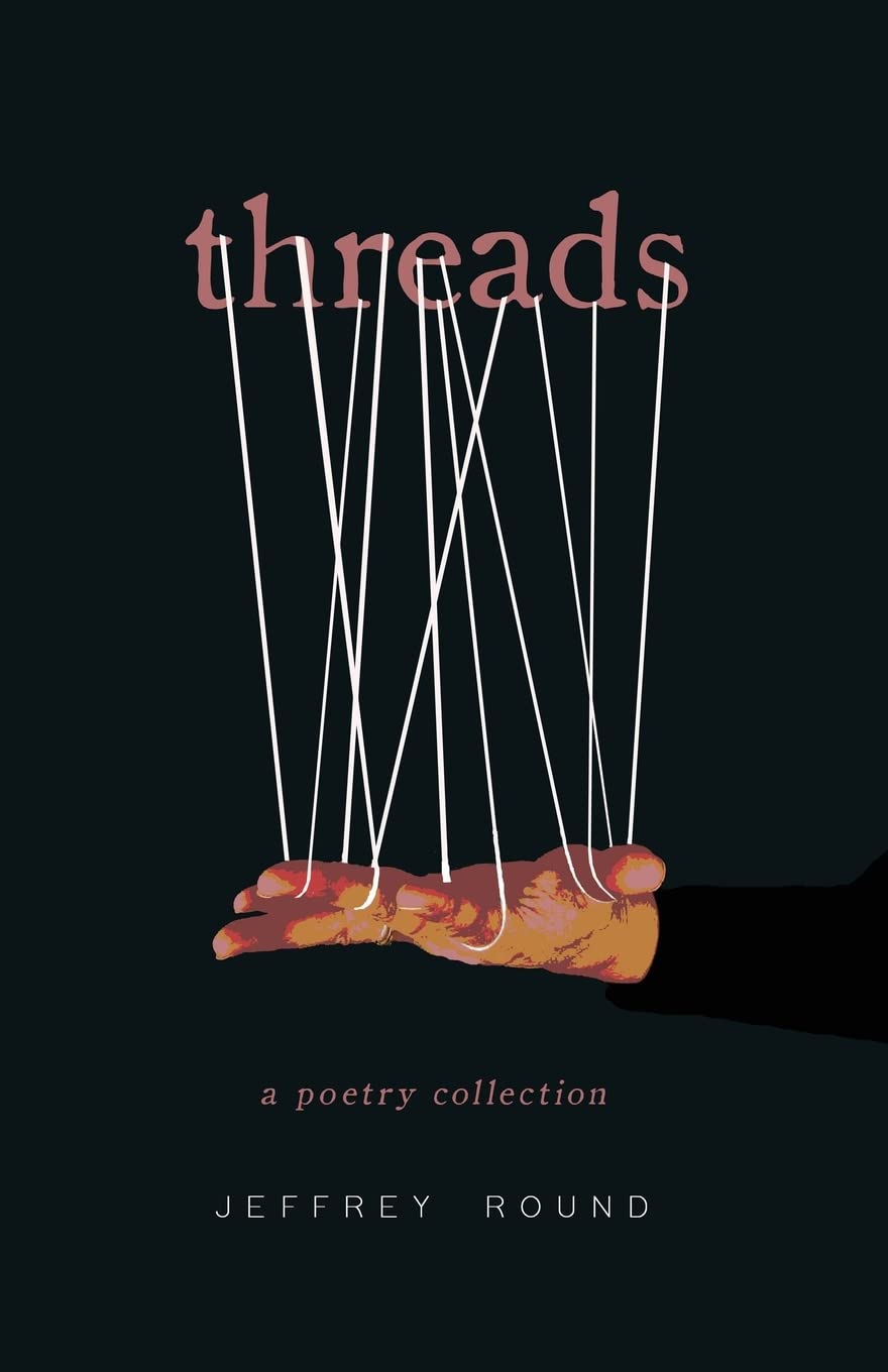 Threads: A Poetry Collection - SureShot Books Publishing LLC