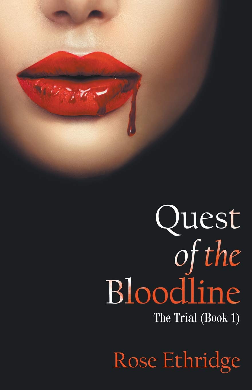 Quest of the Bloodline: The Trial (Book 1) - SureShot Books Publishing LLC