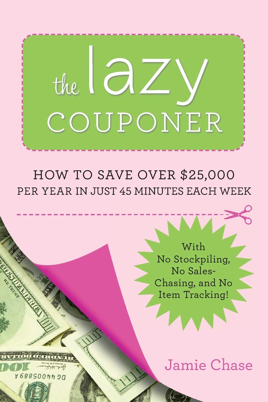 The Lazy Couponer - SureShot Books Publishing LLC