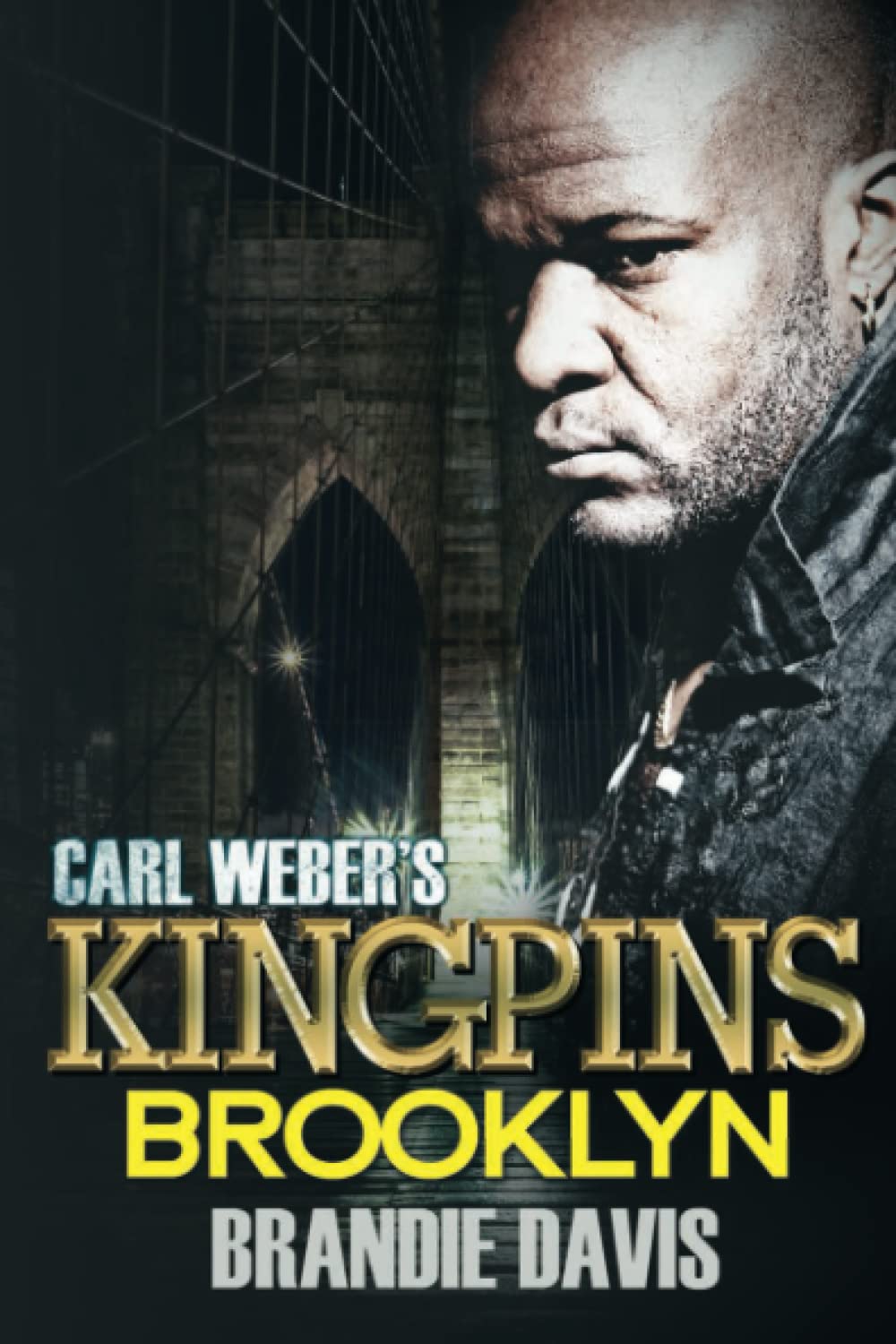 Carl Weber's Kingpins: Brooklyn: Carl Weber Presents - SureShot Books Publishing LLC