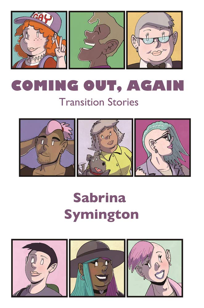 Coming Out, Again: Transition Stories - SureShot Books Publishing LLC