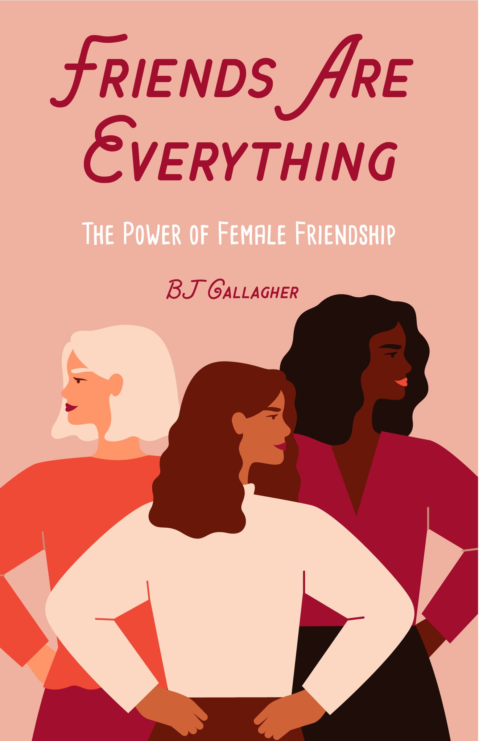 Friends Are Everything - SureShot Books Publishing LLC