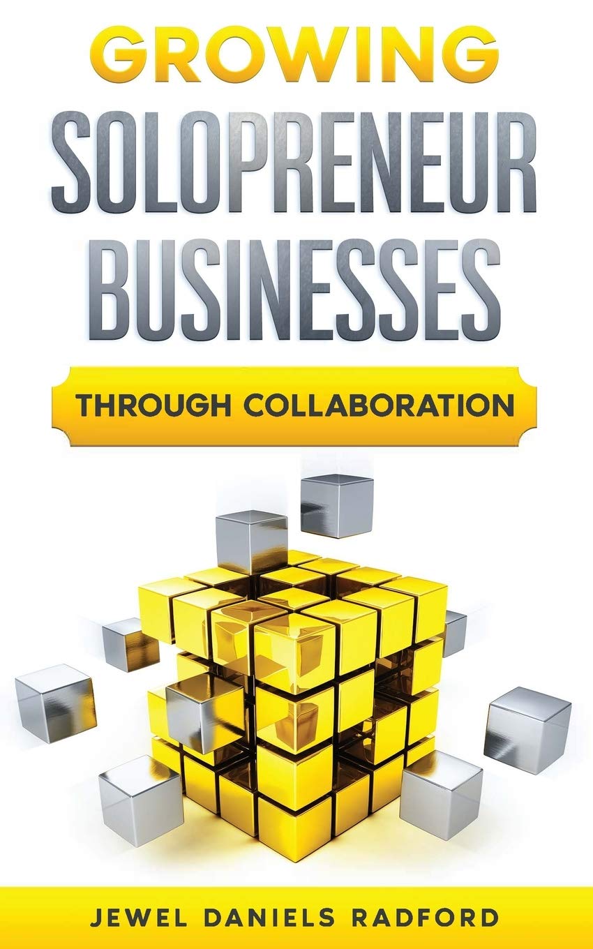 Growing Solopreneur Businesses Through Collaboration - SureShot Books Publishing LLC