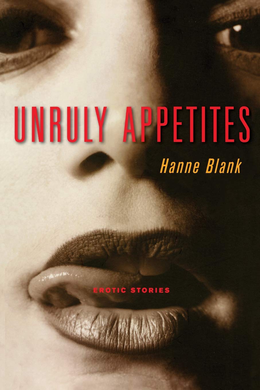 Unruly Appetites - SureShot Books Publishing LLC