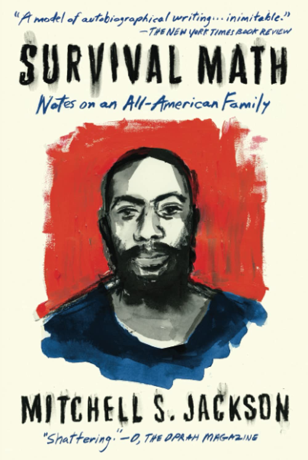 Survival Math: Notes on an All-American Family Sociology Mitchell Jackson
