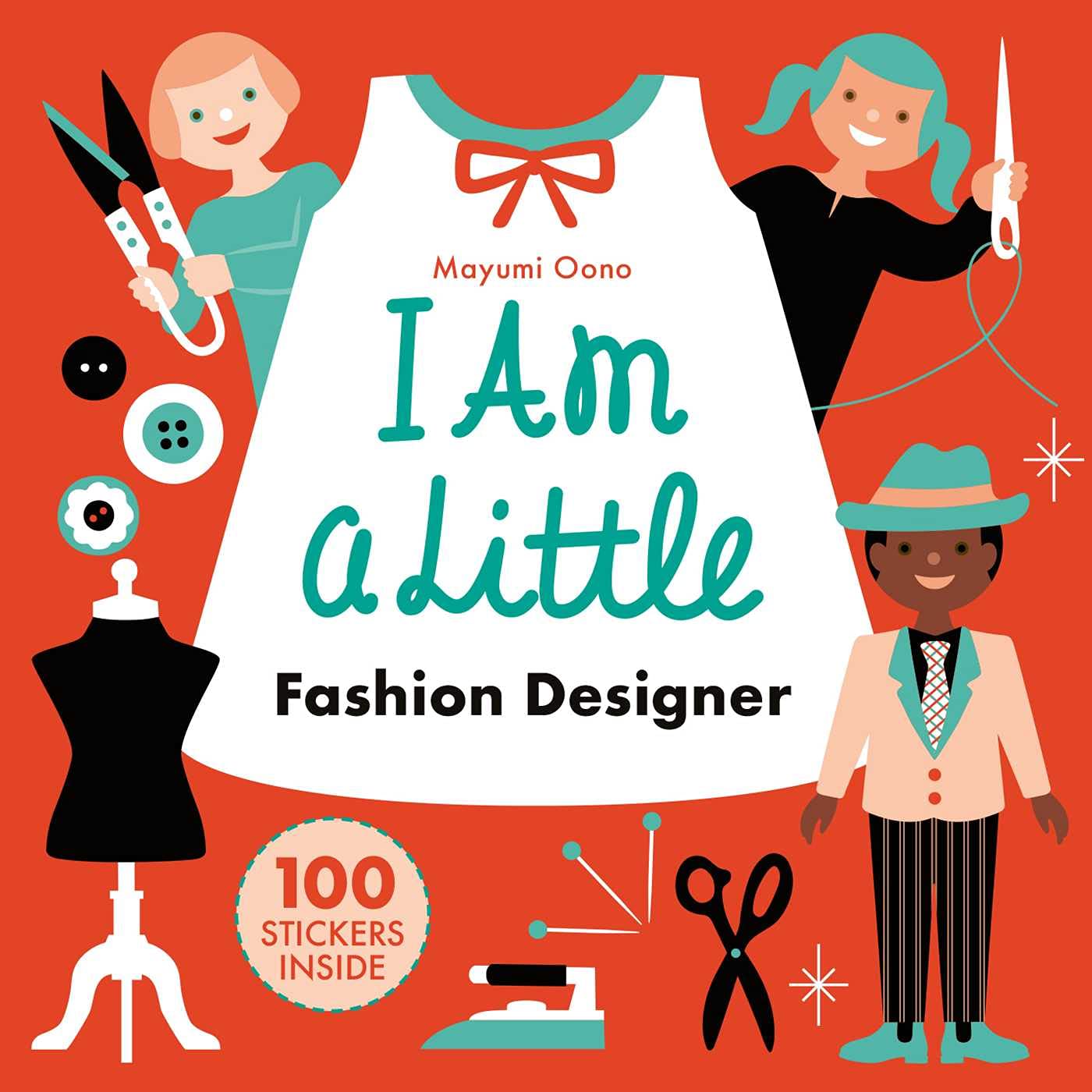 I Am a Little Fashion Designer (Careers for Kids) SureShot Books Publishing LLC