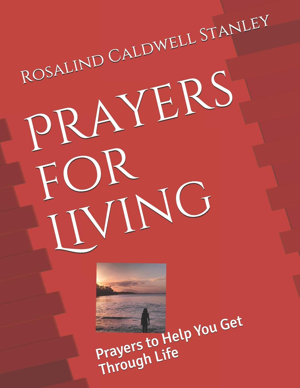 Prayers for Living - SureShot Books Publishing LLC