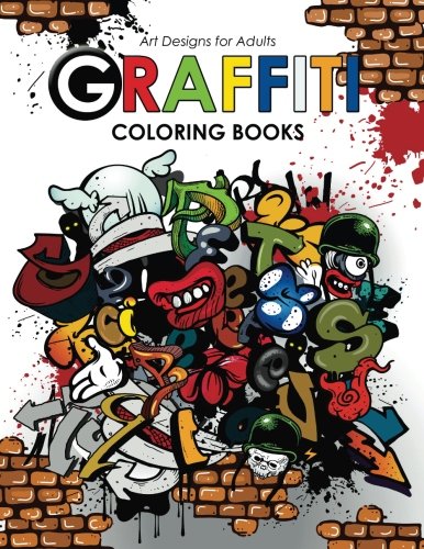 Graffiti Coloring book for Adults SureShot Books Publishing LLC