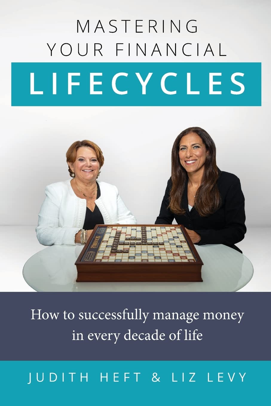 Mastering Your Financial Lifecycles - SureShot Books Publishing LLC