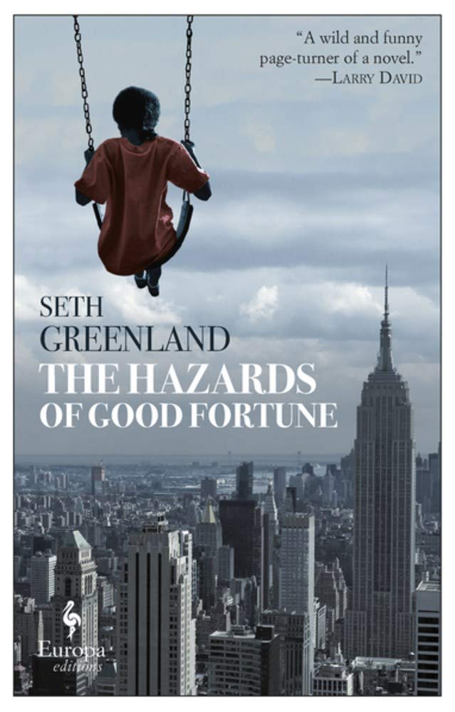 The Hazards of Good Fortune - SureShot Books Publishing LLC