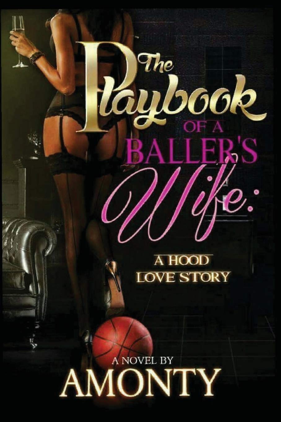 The Playbook Of A Baller's Wife - SureShot Books Publishing LLC